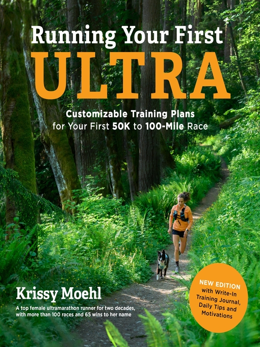 Title details for Running Your First Ultra by Krissy Moehl - Wait list